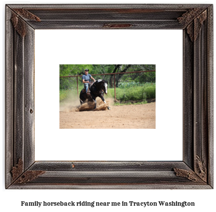 family horseback riding near me in Tracyton, Washington